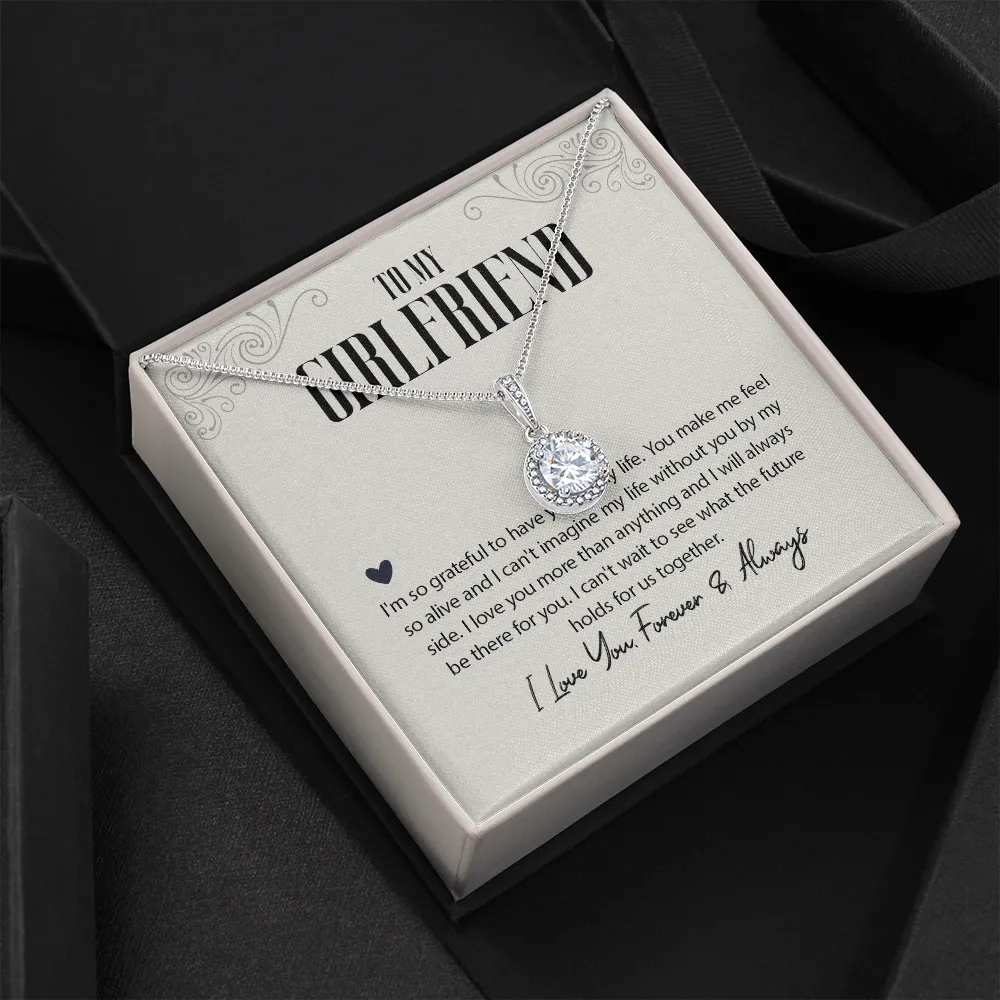 To My Girlfriend - Grateful To Have You - Eternal Necklace. Meaningful necklace for girlfriend
